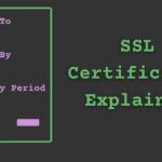SSL Certificate What You Need to Know